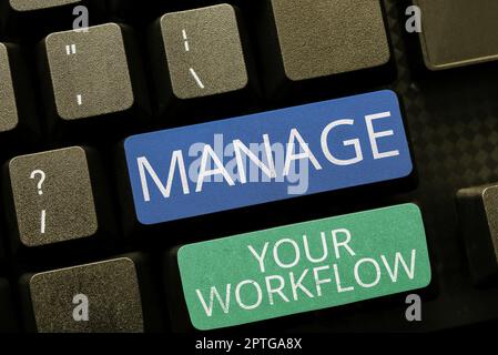 Text caption presenting Manage Your Workflow, Business showcase Workforce organization and management to boost office productivity Stock Photo