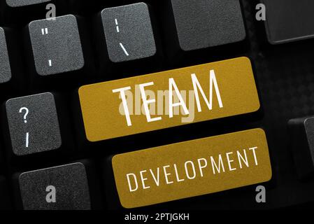 Text caption presenting Team Development, Concept meaning the enhancement of the effectiveness of work groups Stock Photo