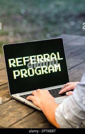 Text sign showing Referral Program, Business idea employees are rewarded for introducing suitable recruits Stock Photo