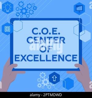 Writing displaying text C.O.E. Center Of Excellence, Business concept being alpha leader in your position Achieve Stock Photo