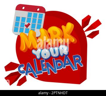 Mark Your Calendar. Word written with Children's font in cartoon style. Stock Vector