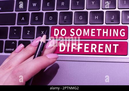 Handwriting text Do Something Different, Word Written on be unique Think outside of the box Have some fun Stock Photo