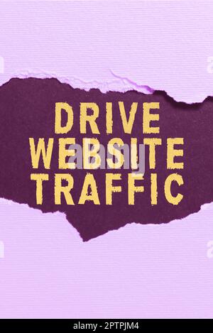 Writing displaying text Drive Website Traffic, Word Written on Increase the number of visitors to business website Stock Photo