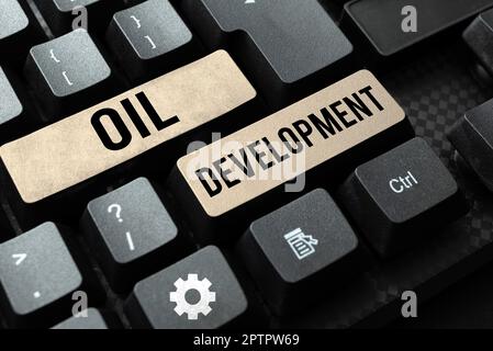 Handwriting text Oil Development, Business idea act or process of exploring an area on land or sea for oil Stock Photo