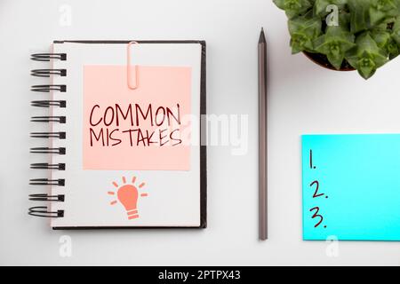 Sign displaying Common Mistakes, Internet Concept actions that are often used interchangeably with error Stock Photo