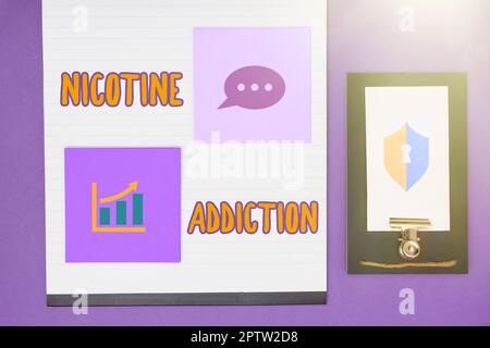 Sign displaying Nicotine Addiction, Word for condition of being addicted to smoking or tobacco consuming Stock Photo