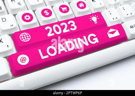 Text caption presenting 2023 Loading, Word Written on Advertising the ...