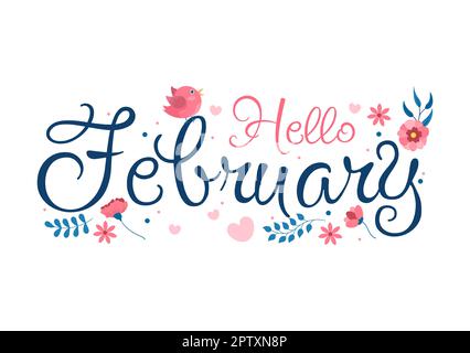 Hello February Month with Flowers, Hearts, Leaves and Cute Lettering for Decoration Background in Flat Cartoon Hand Drawn Templates Illustration Stock Photo