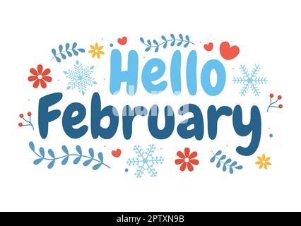 Hello February Month with Flowers, Hearts, Leaves and Cute Lettering for Decoration Background in Flat Cartoon Hand Drawn Templates Illustration Stock Photo