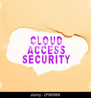 Hand writing sign Cloud Access Security, Concept meaning protect cloudbased systems, data and infrastructure Stock Photo