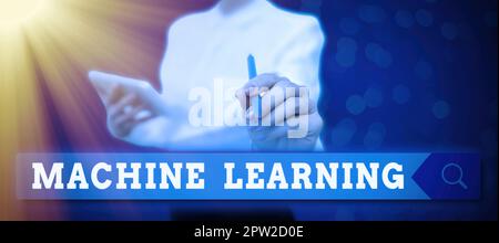 Writing displaying text Machine Learning, Business concept the concept that a computer can learn new data itself Stock Photo