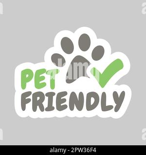 Pet friendly vector sticker stamp Stock Vector