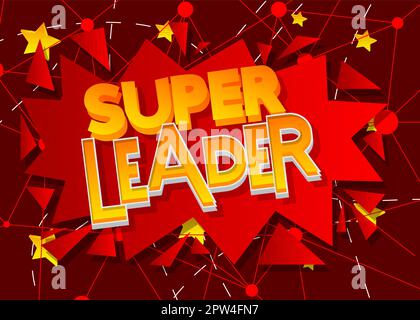 Super Leader. Word written with Children's font Stock Vector