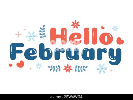 Hello February Month with Flowers, Hearts, Leaves and Cute Lettering for Decoration Background in Flat Cartoon Hand Drawn Templates Illustration Stock Photo