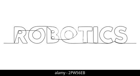 One continuous line of Robotics word. Stock Vector