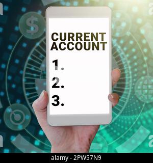 Inspiration showing sign Current Account, Conceptual photo personal bank account which can take out money any time Stock Photo