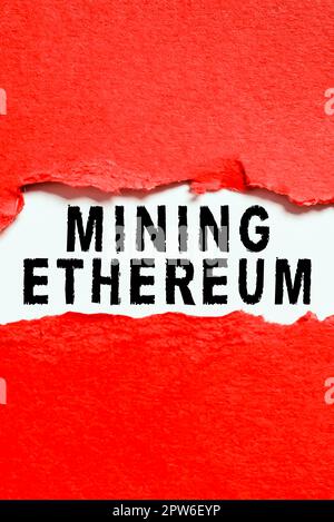 Conceptual display Mining Ethereum, Concept meaning the process of increasing the volume of Ether in circulation Stock Photo