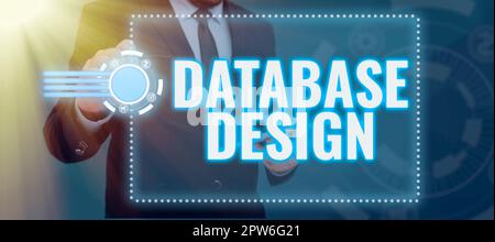 Inspiration showing sign Database Design, Business approach organisation of data according to a database model Stock Photo