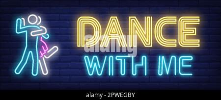 Dance with me neon text with man and woman dancing Stock Vector