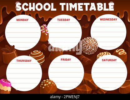 Education timetable schedule. Chocolate praline and fudge candy. Souffle, truffle and jelly, hazelnut bonbons on education schedule, school study week Stock Vector
