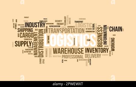 Word cloud background concept for logistics. Transportation business, shipping distribution chain of export cargo industry. vector illustration. Stock Vector