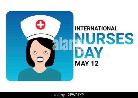 International Nurses Day. May 12. Holiday concept. Template for background, banner, card, poster with text inscription.Vector illustration. Stock Vector