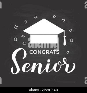 Congrats Senior lettering with graduation cap on chalkboard background. Congratulations to graduates typography poster.  Vector template for greeting Stock Vector