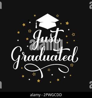 Just Graduated calligraphy hand lettering with graduation cap ...
