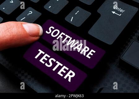 Sign displaying Software Tester, Conceptual photo implemented to protect software against malicious attack Stock Photo