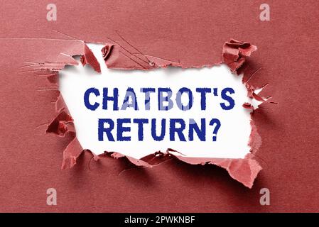 Writing displaying text Chatbot's Return, Internet Concept program that communicate use text interface and AI Stock Photo