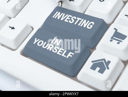 Sign displaying Investing In Yourself, Business concept Learning new skill Developing yourself professionally Stock Photo