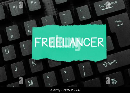 Handwriting text Freelancer, Word Written on a person who acts independently without being affiliated with an organization Stock Photo