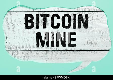 Handwriting text Bitcoin Mine, Word Written on Processing of aquiring and transactions in the digital currency system Stock Photo