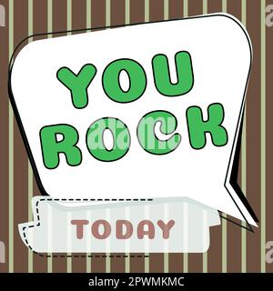 Text sign showing You Rock, Word Written on slang phrase of praise or encouragement conveying you are awesome Stock Photo