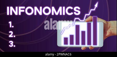Writing displaying text Infonomics, Word for visual image used to represent information or data Stock Photo