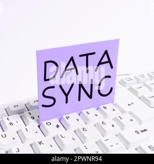 Text caption presenting Data Sync, Business concept data that is continuously generated by different sources Stock Photo