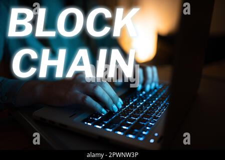Writing displaying text Block Chain, Word Written on system in which a record of transactions made in bitcoin Stock Photo