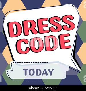 Sign displaying Dress Code. Business overview an accepted way of ...
