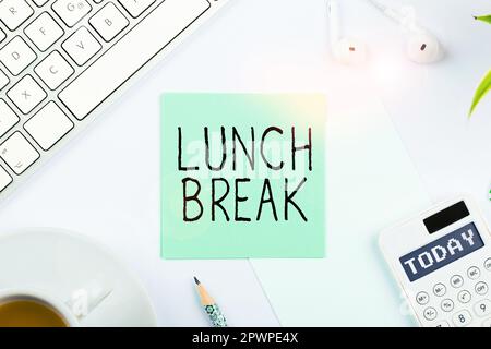 Hand writing sign Lunch Break, Conceptual photo time when a person stops working or studying to have lunch Stock Photo