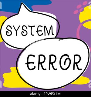 Text sign showing System Error, Business approach Technological failure Software collapse crash Information loss Stock Photo
