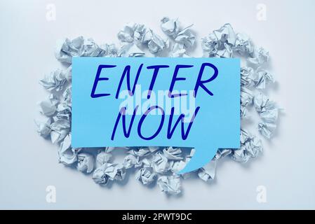 Text sign showing Enter Now, Word Written on come or go into a particular place To be included in a competition Stock Photo