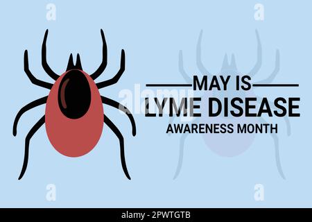 May is Lyme Disease Awareness Month. Holiday concept. Template for background, banner, card, poster with text inscription. Vector illustration Stock Vector