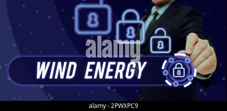 Writing displaying text Wind Energy, Business showcase the process by which wind is used to generate electricity Stock Photo