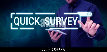 Sign displaying Quick Survey, Business concept Conduct fast check on condition value situation of something Stock Photo