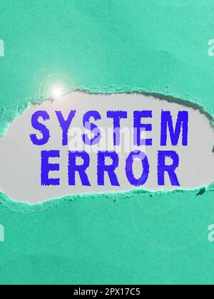Sign displaying System Error, Business showcase Technological failure Software collapse crash Information loss Stock Photo