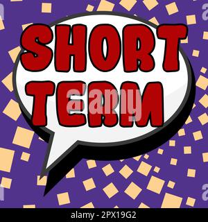 Conceptual caption Short Term, Business approach occurring over or ...