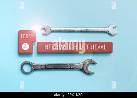 Sign displaying Information Retrieval, Business concept A place where data are stored and can be found Stock Photo