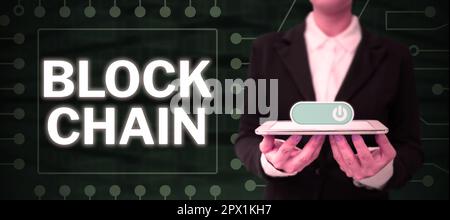Conceptual caption Block Chain, Word Written on system in which a record of transactions made in bitcoin Stock Photo
