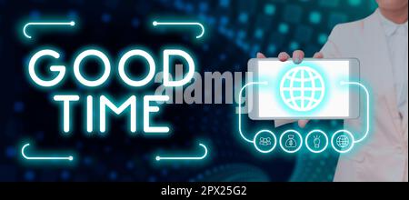 Conceptual display Good Time, Word Written on the right moment to do something or for something to happen Stock Photo