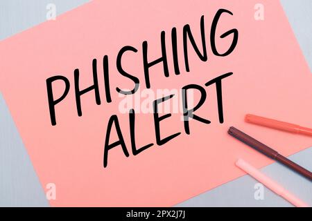 Handwriting text Phishing Alert, Word Written on aware to fraudulent attempt to obtain sensitive information Stock Photo